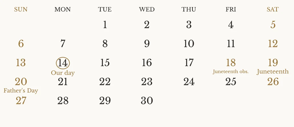 A June date grid: Father’s Day and Juneteenth named under their dates, and the 14th ringed as "Our day"